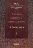 anurio direito e globalizao / a soberania 1-celso de albuquerque mello / coordenao