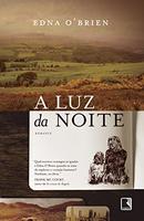 A Luz da Noite-Edna Obrien