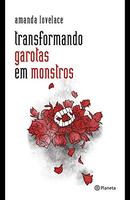 TRANSFORMANDO GAROTAS EM MONSTROS-AMANDA LOVELACE