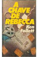 A chave de Rebecca-Ken Follet