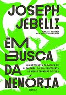 Em Busca da Memria-JOSEPH JEBELLI