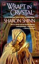 wrapt in crystal -sharon shinn