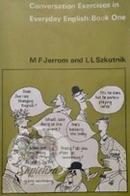 conversation exercises in everyday english : book one-m. f. jerron / l.l. szkutnik