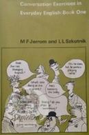 conversation exercises in everyday english : book one-m. f. jerron / l.l. szkutnik