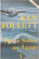 noite sobre as aguas-Ken Follett