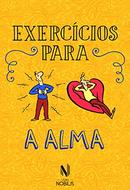 Exerccios para a Alma-Editora Vozes / Traduo  de Gabriela Freudenreich / Ilustrao de Jean Augagne