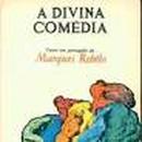 a divina comedia-dante alighieri / marques rebelo / texto em portugs