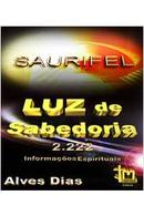 Saurifel Luz de Sabedoria -Alves Dias 