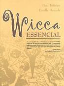 Wicca Essencial-PAUL TUITEAN / ESTELLE DANIELS