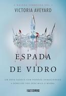 ESPADA DE VIDRO / VOLUME 2 / A RAINHA VERMELHA-VICTORIA AVEYARD