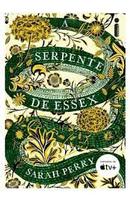 A Serpente de Essex-Sarah Perry