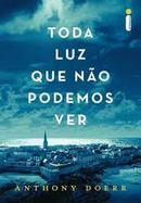 Toda Luz que No Podemos Ver-Anthony Doerr