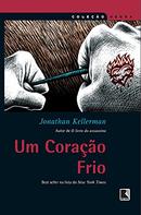 Um Corao Frio / Coleo Negra-Jonathan Kellerman