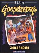 Goosebumps / Sorria e Morra-R. L. Stine