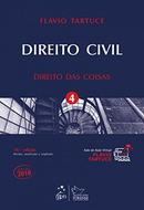 DIREITO CIVIL / VOLUME 4 / DIREITO DAS COISAS-FLVIO TARTUCE
