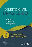 DIREITO CIVIL BRASILEIRO / VOLUME 2 / TEORIA GERAL DAS OBRIGACOES-CARLOS ROBERTO GONCALVES