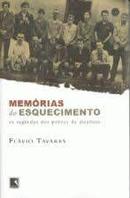 Memorias do Esquecimento-Flavio Tavares