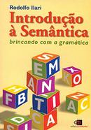 Introduo  Semntica / brincando com a gramtica-Rodolfo Ilari