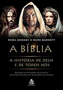 A Bblia a Histria de Deus e de Todos Ns-Roma Downey / Mark Burnett