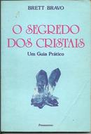 O Segredo dos Cristais-Brett Bravo