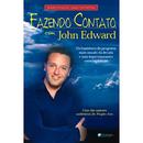 Fazendo Contato Com John Edward-John Edward