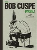Todo Bob Cuspe-Angeli