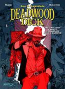 Deadwood Dick / Volume 1 / Negro Como a Noite, Vermelho Como o Sangue-Joe R. Lansdale / Roteiro de  Michele Masiero / Corrado Mastantuono