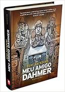 MEU AMIGO DAHMER -DERF BACKDERF 