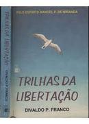Trilhas da Libertao-Divaldo Pereira Franco