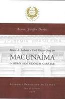 Mrio de Andrade e Carl Gustav Jung em Macunama o heri sem nenhum carter-Beatriz Schiffer Dures