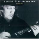 John Anderson-Greatest Hits - John Anderson