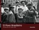 o povo brasileiro / retratos de todos ns / coleo folha fotos antigas do brasil 3-oscar pilagallo