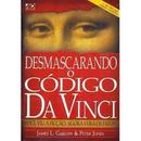 Desmascarando O Cdigo Da Vinci-James L. Garlow / Peter Jones