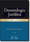 Deontologia Juridica-Elcias Ferreira da costa