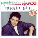 Francesco Napoli-Ciao - Balla Italia!