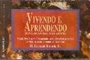 Vivendo e Aprendendo e Passando Adiante-H Jackson Brown Jr.