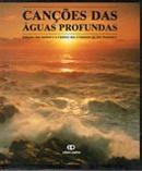 cancoes das aguas profundas / selees dos salmos e o cantico das criaturas de so francisco-edirota paulinas