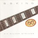 B.B. King-Six Silver Strings