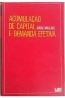 Acumulao de Capital e Demanda Efetiva-Jorge Miglioli