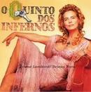 Ethel Merman / Ney Matogrosso / Frankie Valli And The 4 Seasons / outros-O Quinto dos Infernos