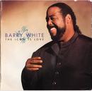 Barry White-The Icon Is Love