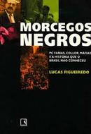Morcegos Negros-Lucas Figueiredo