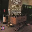 The London Symphony Orchestra / Ian Anderson-A Classic Case (Plays The Music Of Jethro Tull)