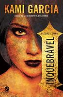 INQUEBRAVEL / VOL. 1 / A LEGIO-KAMI GARCIA