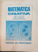 matemtica criativa / 6 srie / manual do professor-astor d. dias filho / outros