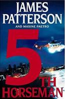 The 5th Horseman-James Patterson / Maxine Paetro