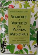 segredos e virtudes das plantas medicinais / edio resumida-editora delees do readers digest