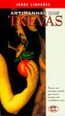 Artimanhas das trevas -Jorge Linhares