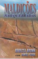 Maldies No Quebradas-Rebecca Brown /  Daniel Yoder