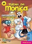 turma da monica  / 25 / diferente mas parecido-mauricio de sousa